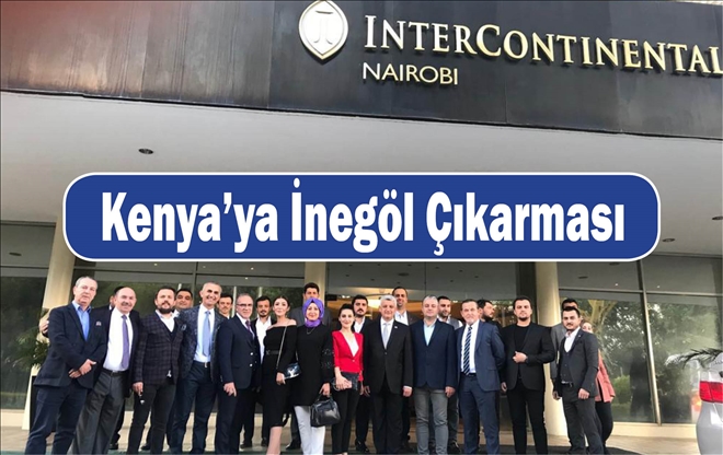 Kenya´ya İnegöl Çıkarması