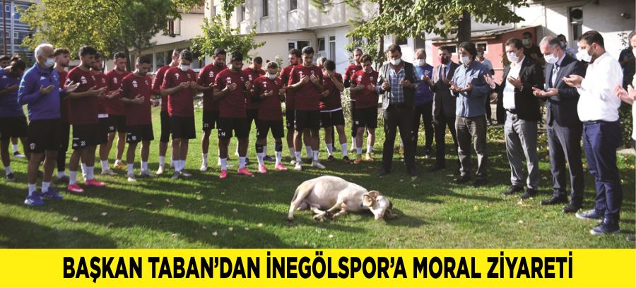 BAŞKAN TABAN’DAN İNEGÖLSPOR’A MORAL ZİYARETİ