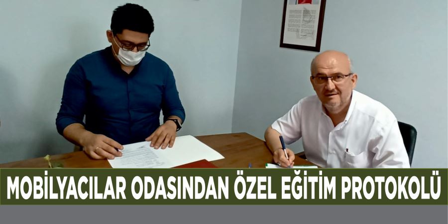 MOBİLYACILAR ODASINDAN ÜYELERİNE ÖZEL EĞİTİM PROTOKOLÜ