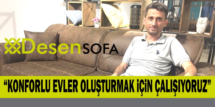 “KONFORLU EVLER OLUŞTURMAK iÇiN ÇALIŞIYORUZ”