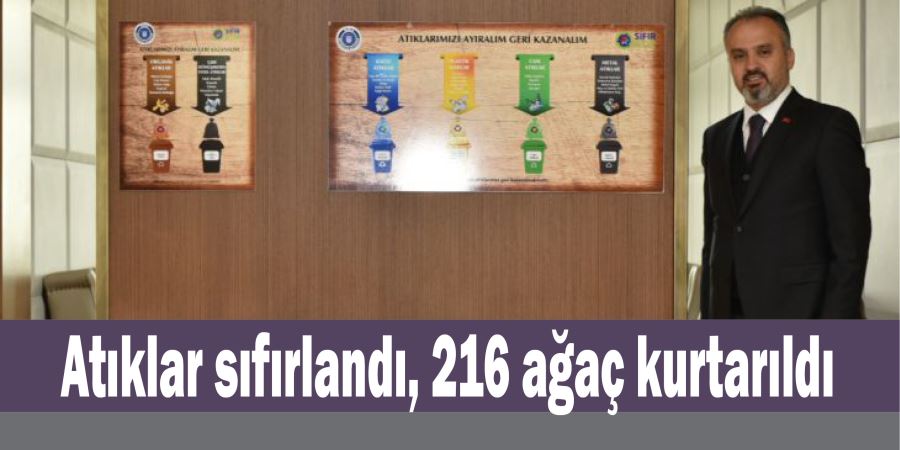 Atıklar sıfırlandı, 216 ağaç kurtarıldı