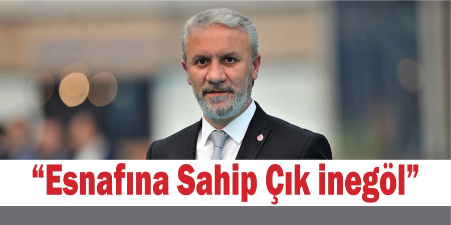 “Esnafına Sahip Çık İnegöl”