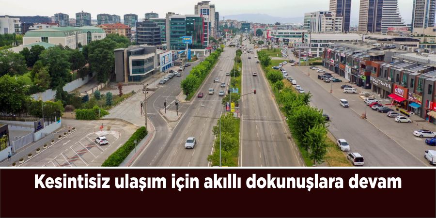 Kesintisiz ulaşım için akıllı dokunuşlara devam