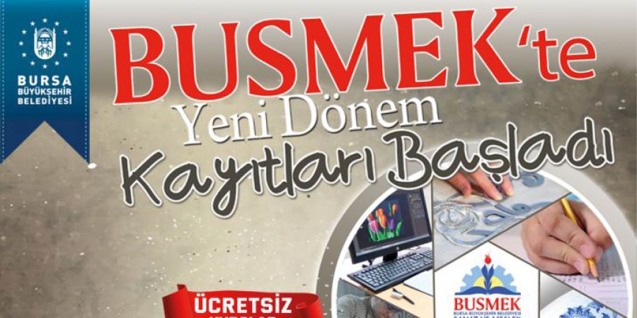 BUSMEK’te yeni dönem kayıtları başladı