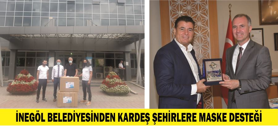 İNEGÖL BELEDİYESİNDEN KARDEŞ ŞEHİRLERE MASKE DESTEĞİ