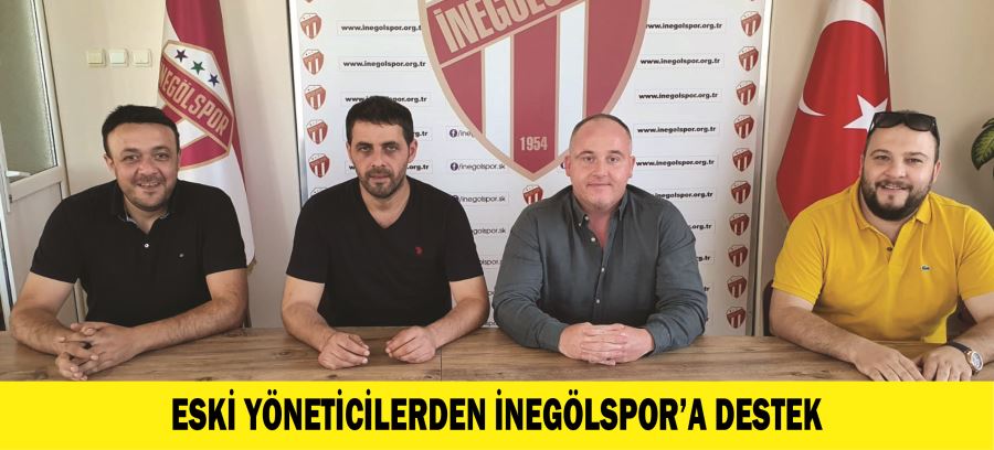 ESKİ YÖNETİCİLERDEN İNEGÖLSPOR’A DESTEK