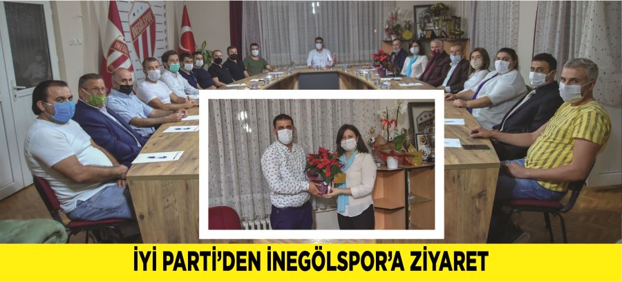 İYİ PARTİ’DEN İNEGÖLSPOR’A ZİYARET